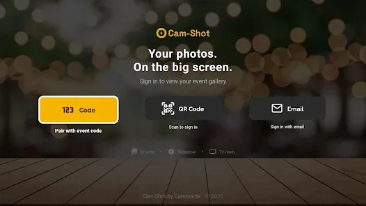 Cam-Shot TV welcome screen — Your photos on the big screen with code, QR, and email sign-in options
